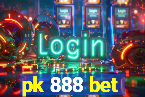 pk 888 bet